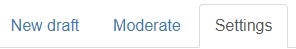 screenshot edit page tabs for new draft, moderate and settings